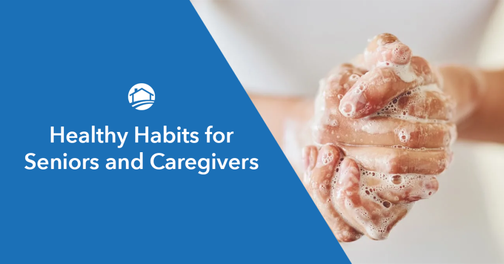 healthy-habits-for-seniors-and-caregivers