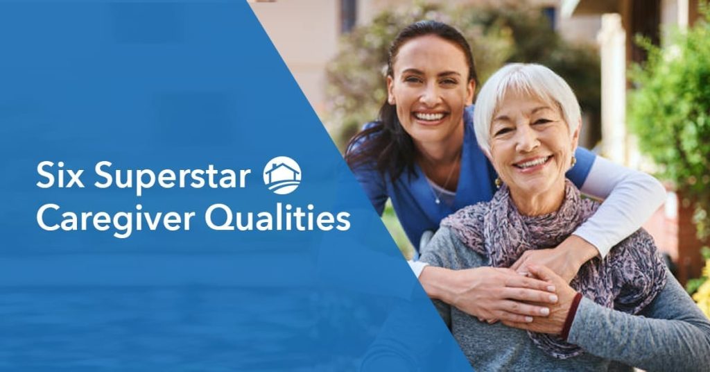 six-superstar-caregiver-qualities